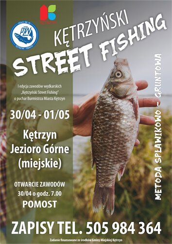 Burmistrz Miasta Kętrzyn serdecznie zaprasza na I Kętrzyński Street Fishing o Puchar Burmistrza Miasta